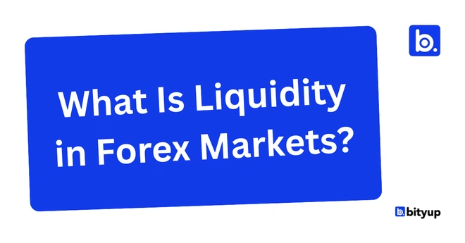 What Is Liquidity in Forex Markets