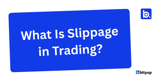 What Is Slippage in Trading