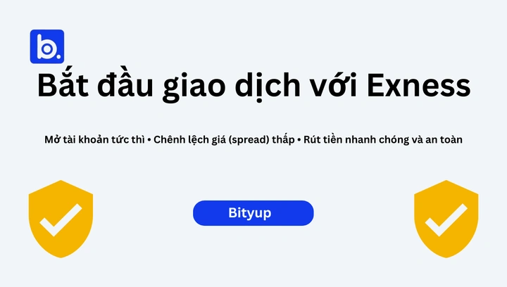 Bắt đầu giao dịch với Exness - Vietnam