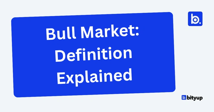 Bull Market Definition Explained
