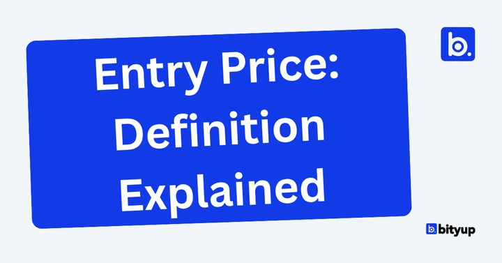 Entry Price Definition Explained
