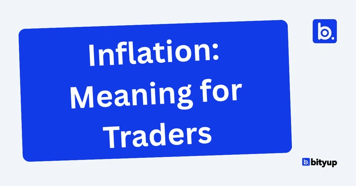 Inflation Meaning for Traders