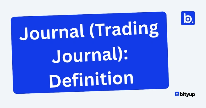 Journal (Trading Journal) Definition