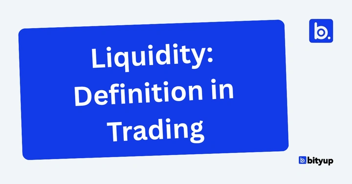 Liquidity Definition in Trading